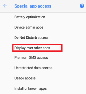 scroll under the Special Access window to find Draw over other apps