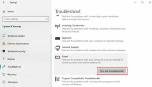 tap on Power, and select Run the troubleshooter.